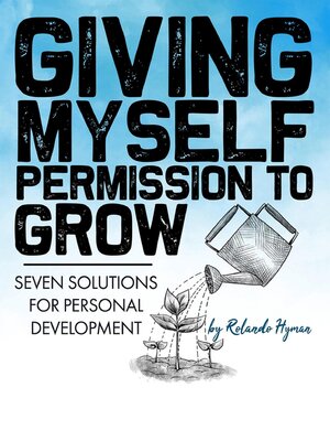 cover image of Giving Myself Permission to Grow
